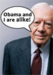 Jimmy Carter and Obama are the same.