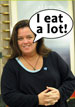 Rosie ODonnell should eat more and talk less.